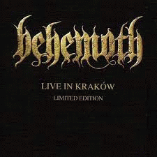 Behemoth (PL) : Live in Krakow